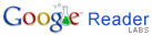 Google Reader RSS Feed Reader Aggregator